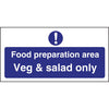 Vogue Food Preparation Area Veg And Salad Only Sign L842